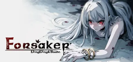 Forsaker : DingDing and Blade