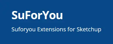 Suforyou Extensions for SketchUp