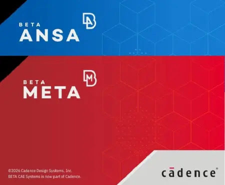 Cadence BETA-CAE Systems (ANSA + Meta + CAD Translator + Komvos + Epilysis)